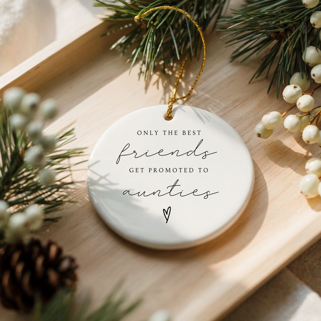 Best Friends Promoted to Aunties Ornament