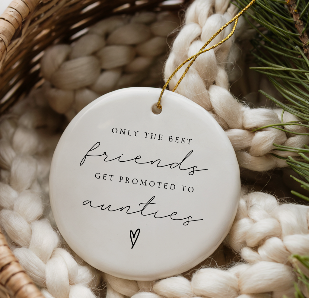 Best Friends Promoted to Aunties Ornament