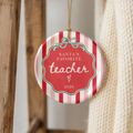 Santa’s Favorite Teacher Ornament 2026