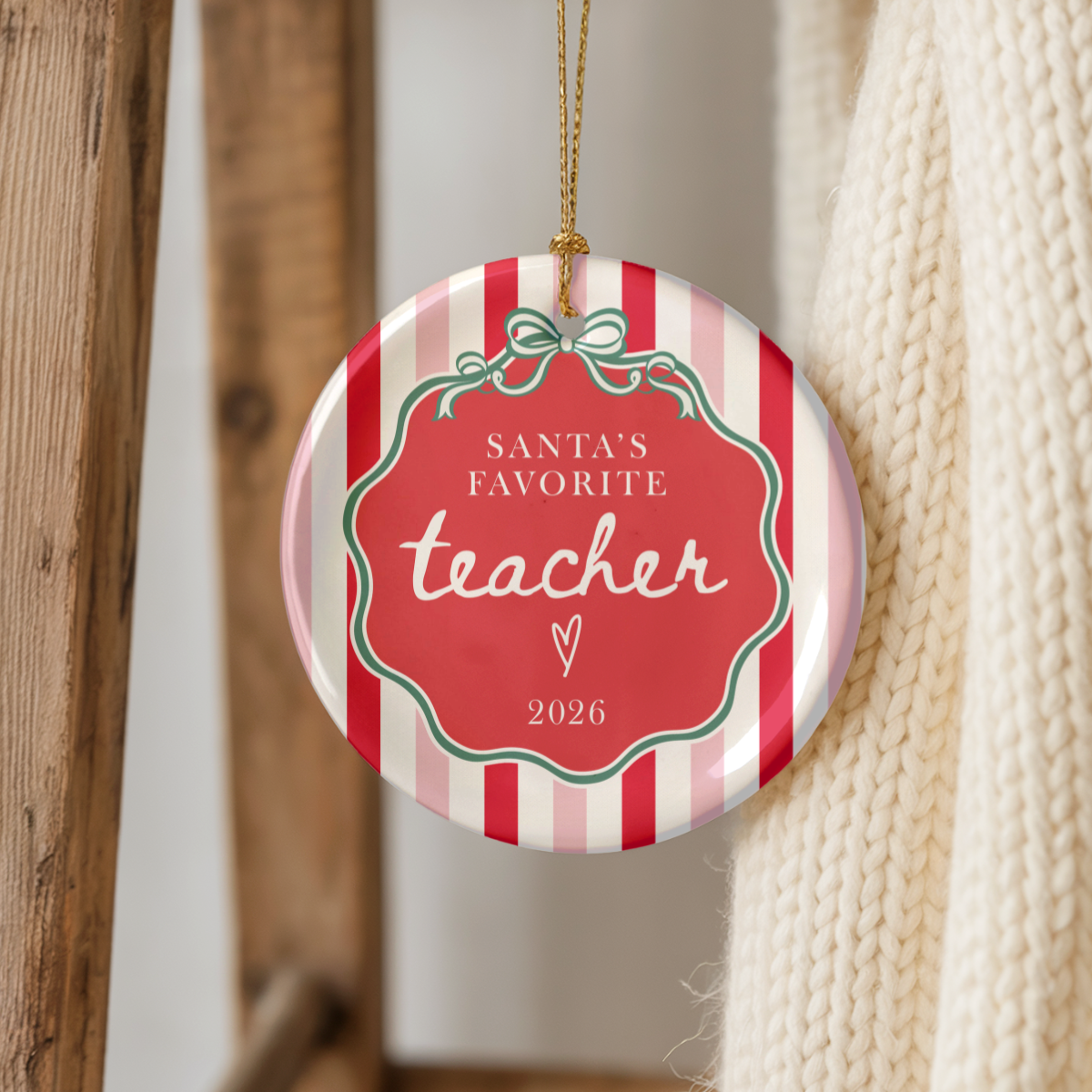 Santa’s Favorite Teacher Ornament 2026